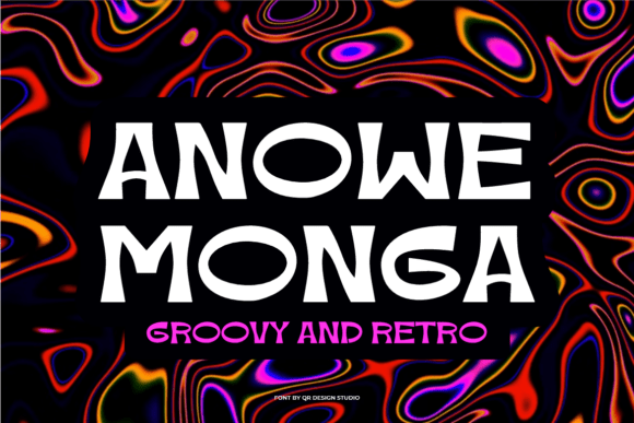 Anowe Monga Font: Bold and Groovy