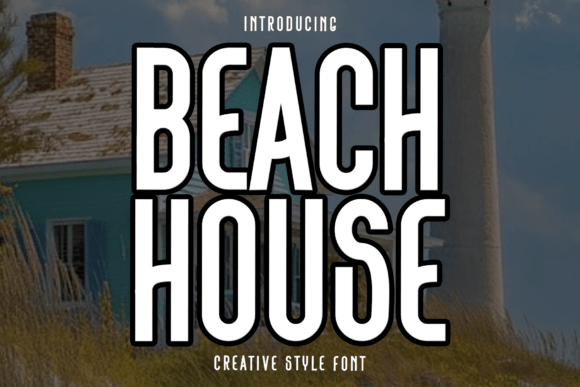 Beach House Font for Creative Projects