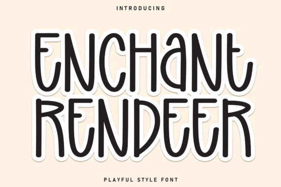 Enchant Rendeer Font for Business Branding