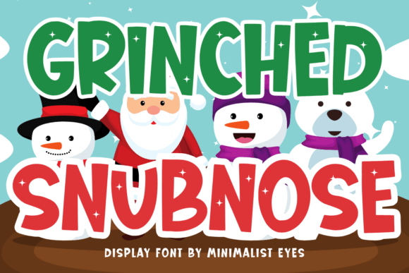Grinched Snubnose Font for Creative Brands