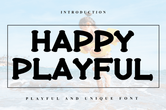 Happy Playful Font for Creative Projects