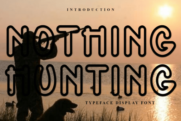 Nothing Hunting Font Review