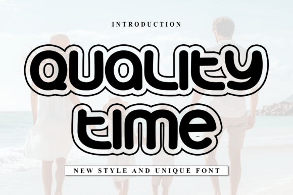 Quality Time Font for Business Branding