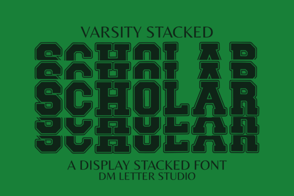Scholar Varsity Stacked Font Review