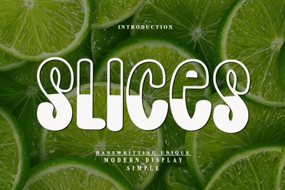 Slices: A Handwritten Font for Creative Projects