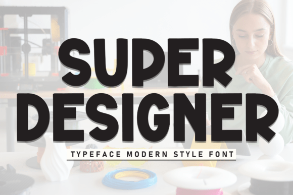 Super Designer Font for Bold Campaigns