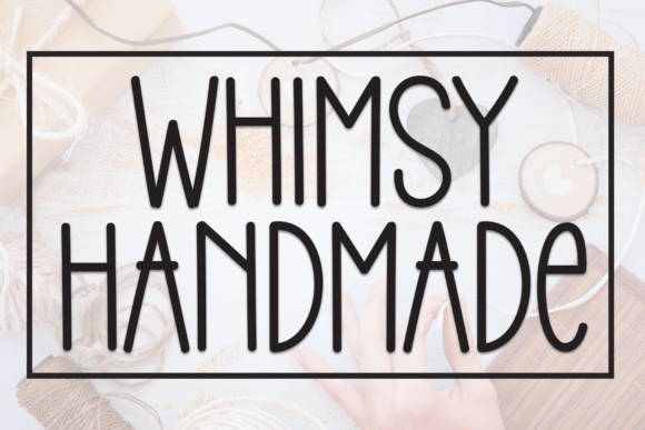 Whimsy Handmade Font